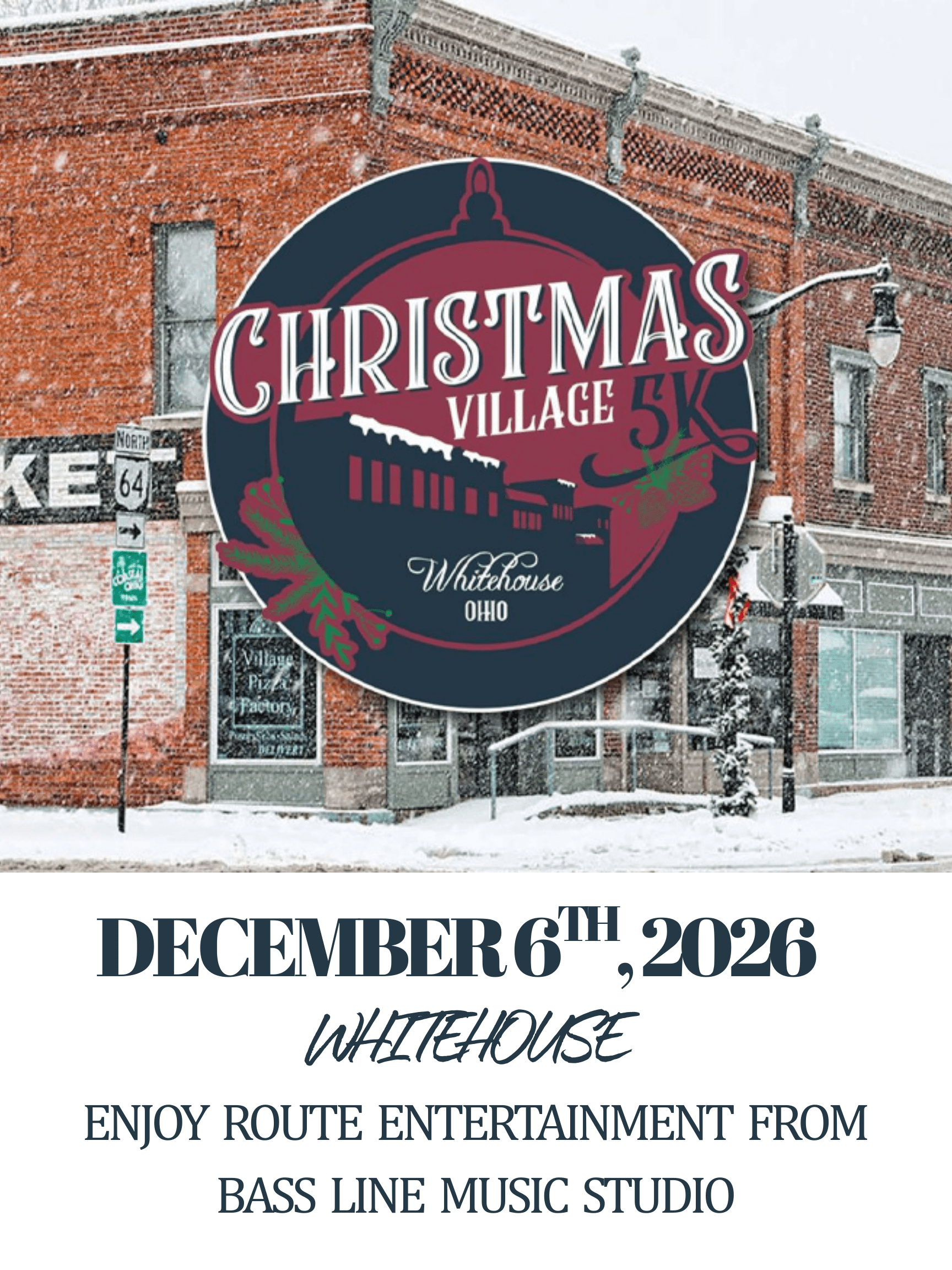 Christmas Village 5K Whitehouse Run 12/06/2025 event poster: details on a brick building background